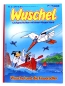 Preview: Bastei Comic Album Wuschel Nr. 2: Wuschel und die Feueradler